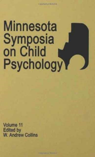 Minnesota Symposia on Child Psychology : Volume 11, Hardback Book