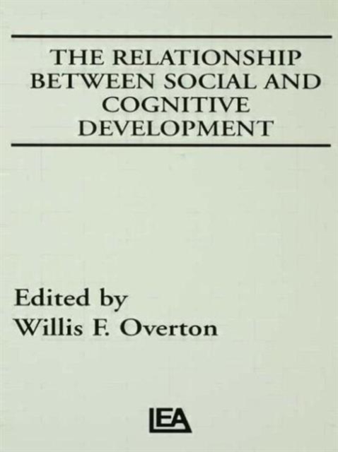 The Relationship Between Social and Cognitive Development, Hardback Book