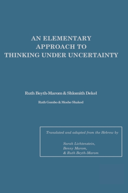 An Elementary Approach To Thinking Under Uncertainty, Hardback Book