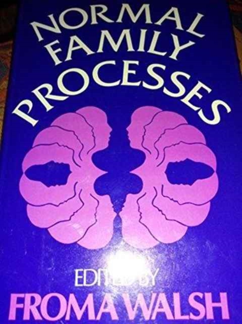 Normal Family Processes, Hardback Book