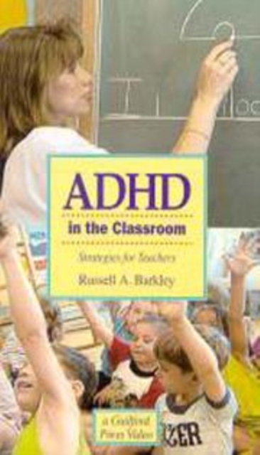 ADHD in the Classroom : Strategies for Teachers Video, Video Book