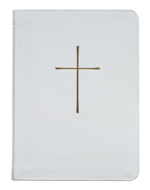 Book of Common Prayer Deluxe Personal Edition : White Bonded Leather, Hardback Book