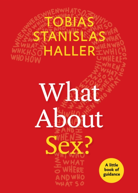 What About Sex? : A Little Book of Guidance, Paperback / softback Book