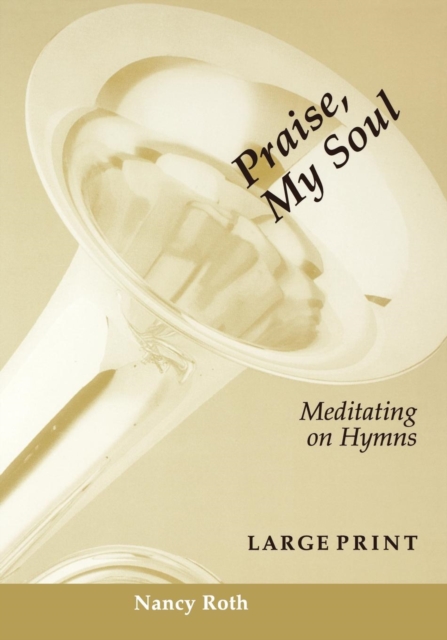 Praise My Soul, Paperback / softback Book