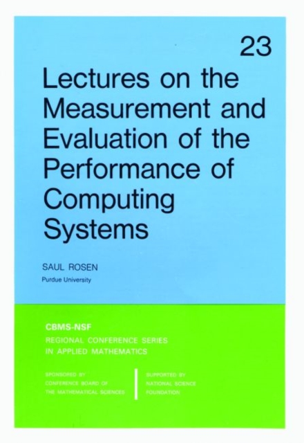 Lectures on the Measurement and Evaluation of the Performance of Computing Systems, Paperback Book