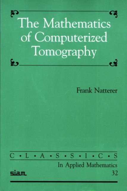 The Mathematics of Computerized Tomography, Paperback Book