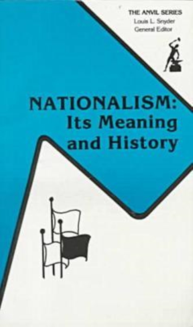 Nationalism : Its Meaning and History, Paperback / softback Book