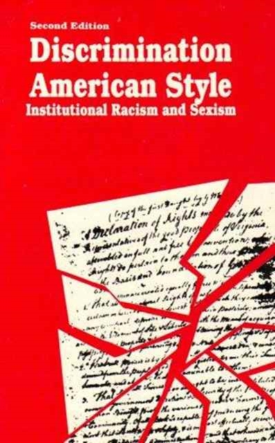 Discrimination American Style : Institutional Racism and Sexism, Paperback / softback Book
