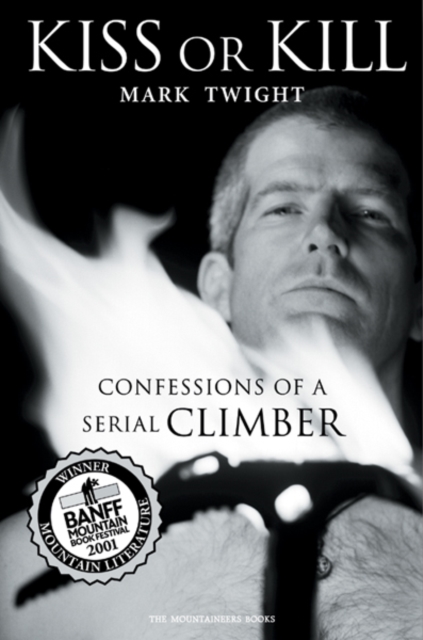 Kiss or Kill : Confessions of a Serial Climber, EPUB eBook
