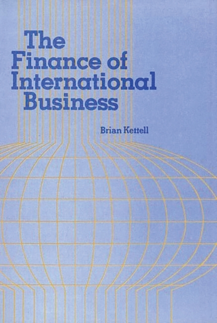The Finance of International Business., Hardback Book