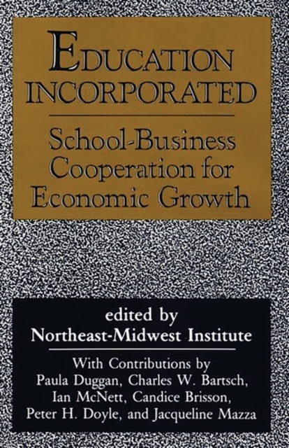 Education Incorporated : School-Business Cooperation for Economic Growth, Hardback Book