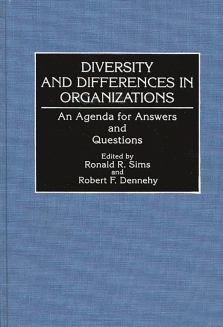 Diversity and Differences in Organizations : An Agenda for Answers and Questions, Hardback Book