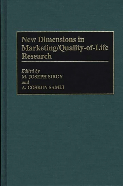 New Dimensions in Marketing/Quality-of-Life Research, Hardback Book