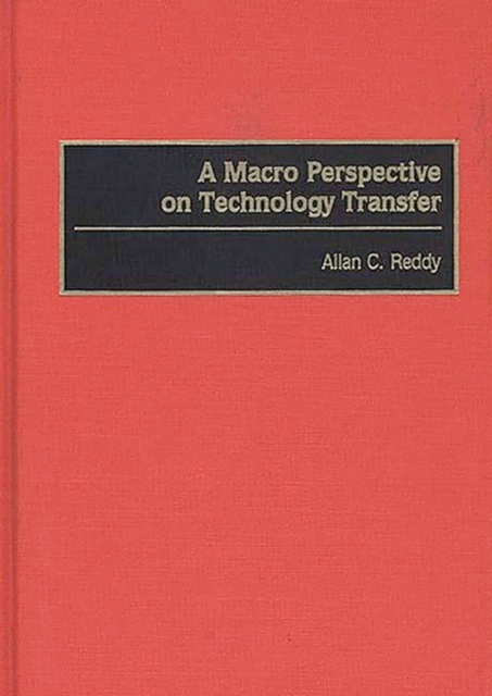 A Macro Perspective on Technology Transfer, Hardback Book