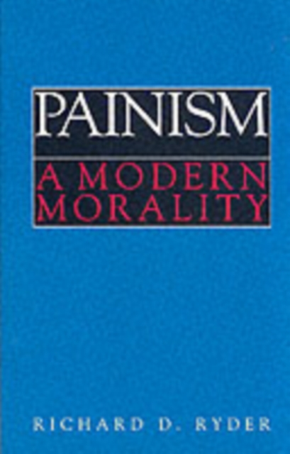 Painism : A Modern Morality, Paperback / softback Book