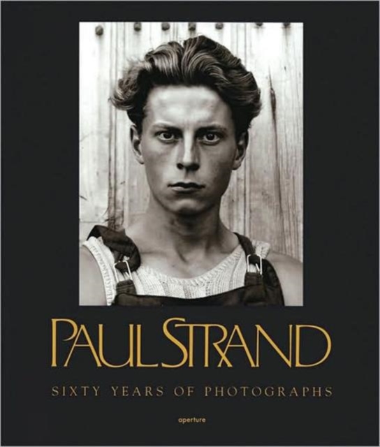 Paul Strand: Sixty Years of Photographs, Paperback / softback Book