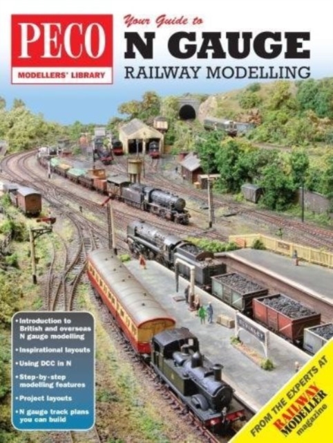 Your Guide to N Gauge Railway Modelling, Paperback / softback Book