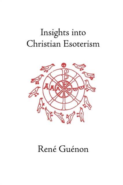 Insights into Christian Esotericism, Paperback / softback Book