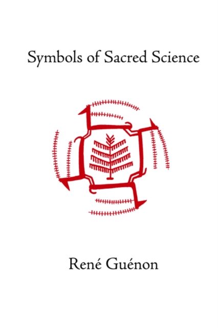 Symbols of Sacred Science, Hardback Book