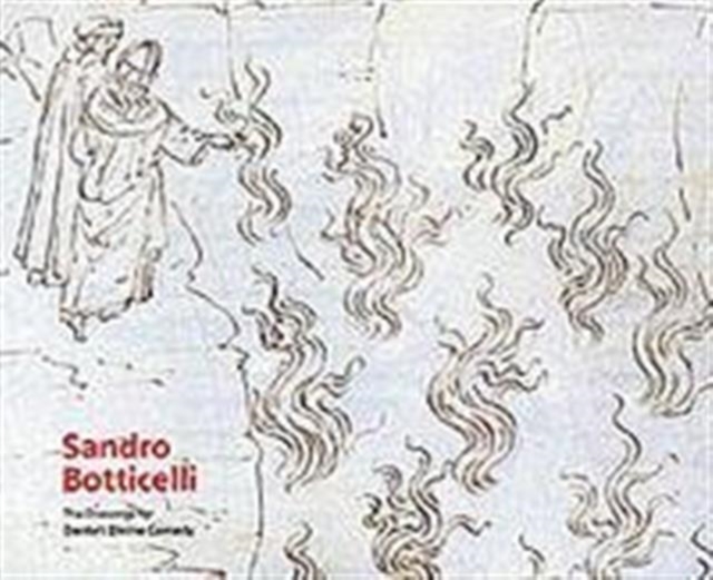 Sandro Botticelli : The Drawings for Dante's "Divine Comedy", Hardback Book