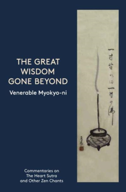 The Great Wisdom Gone Beyond, Paperback / softback Book