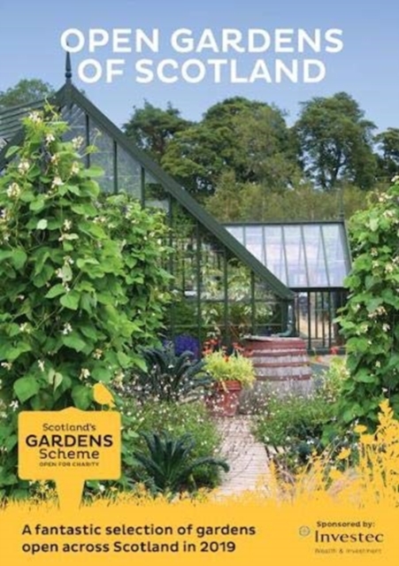 Scotland's Gardens Scheme 2019 Guidebook : Open Gardens of Scotland, Paperback / softback Book