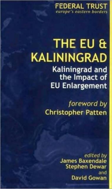 The EU and Kaliningrad, Paperback / softback Book