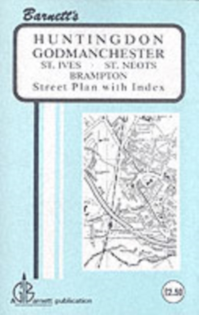 Huntingdon : Godmanchester / St. Ives / St Neots / Brampton, Sheet map, folded Book