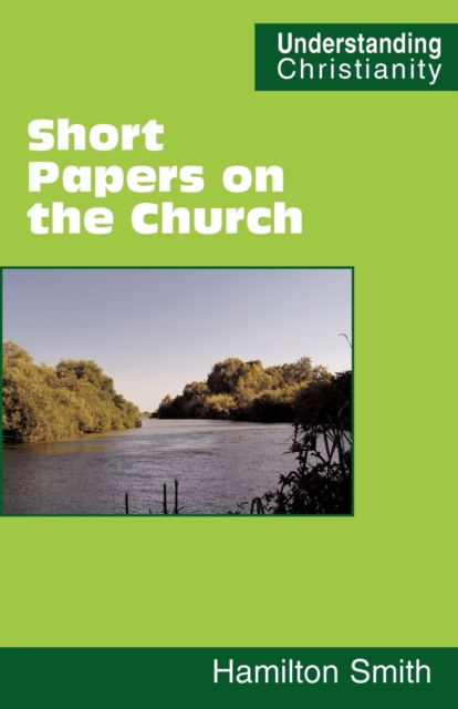 Short Papers on the Church, Paperback / softback Book