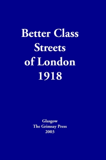 Better Class Streets of London 1918, Paperback Book