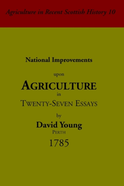 National Improvements Upon Agriculture : In Twenty-seven Essays, Paperback Book