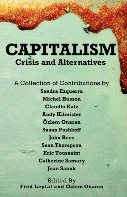 Capitalism - Crises and Alternatives, Paperback / softback Book