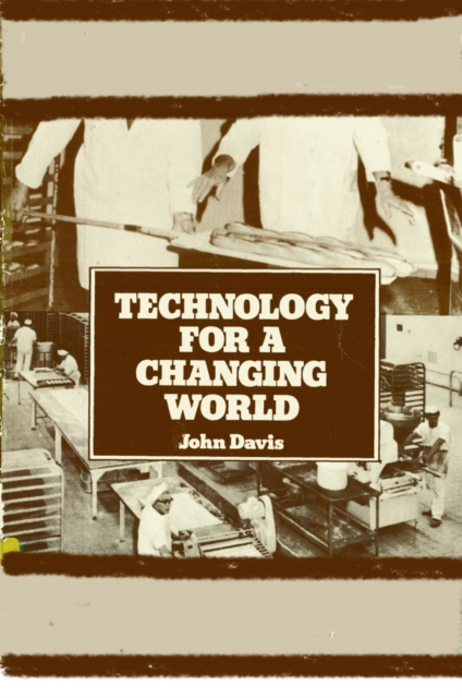 Technology for a Changing World, Paperback / softback Book