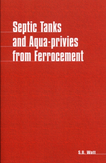 Septic Tanks and Aquaprivies from Ferrocement, Paperback / softback Book