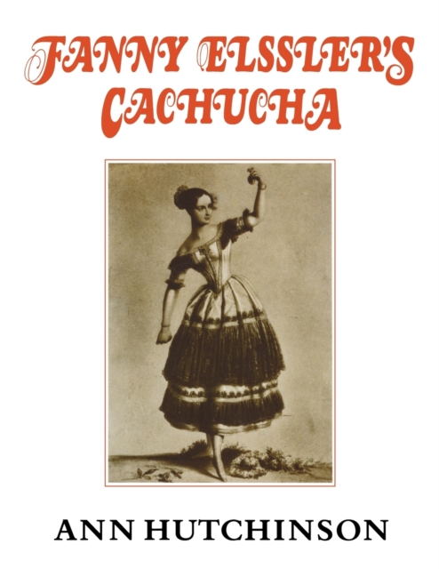 Fanny Elssler's Cachucha, Paperback / softback Book