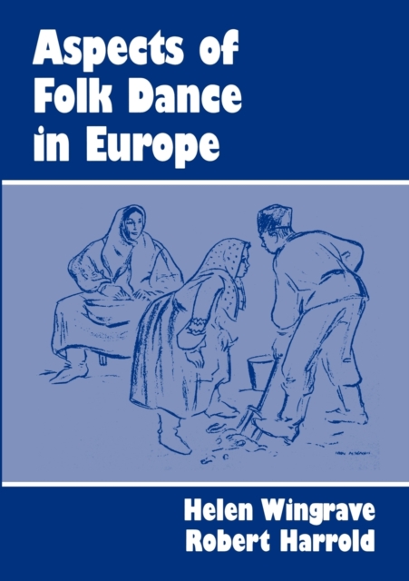 Aspects of Folk Dance in Europe, Paperback / softback Book