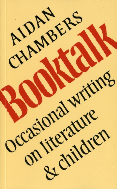 Book Talk : Occasional Writing on Literature and Children, Paperback / softback Book
