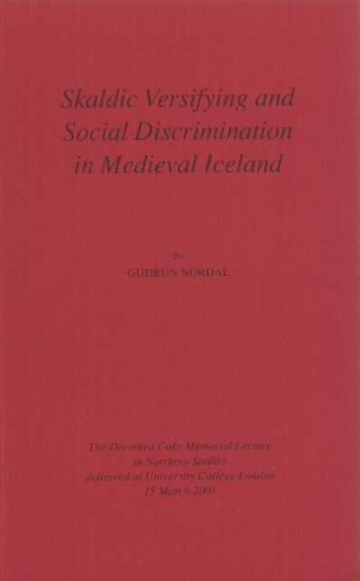Skaldic Versifying and Social Discrimination in Medieval Iceland, Paperback / softback Book