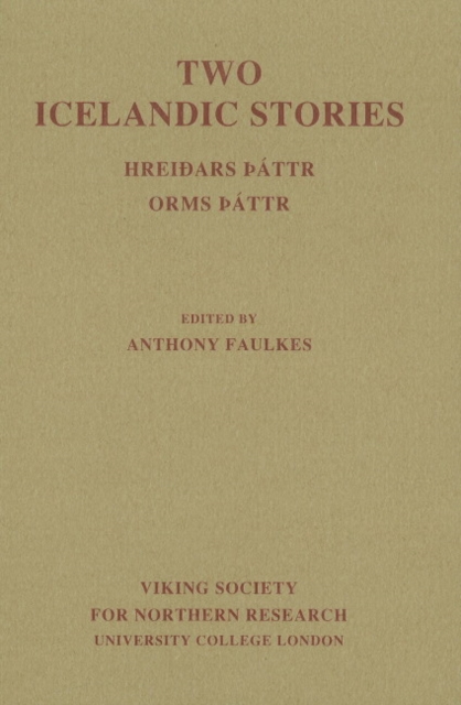 Two Icelandic Stories : Hreidars Thattr. Orms Thattr, Paperback / softback Book
