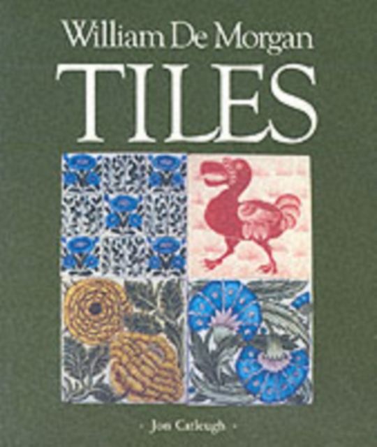 William De Morgan Tiles, Paperback / softback Book