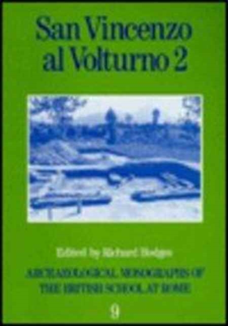 San Vincenzo al Volturno 2 : The 1980-86 Excavations Part II, Paperback / softback Book
