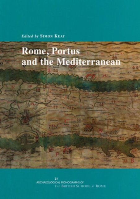 Rome, Portus and the Mediterranean, Hardback Book