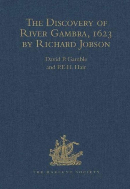 The Discovery of River Gambra (1623) by Richard Jobson, Hardback Book
