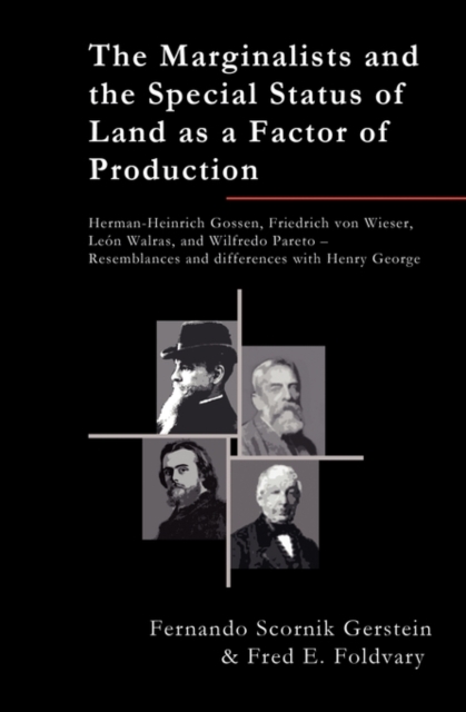 The Marginalists and the Special Status of Land as a Factor of Production, Paperback / softback Book