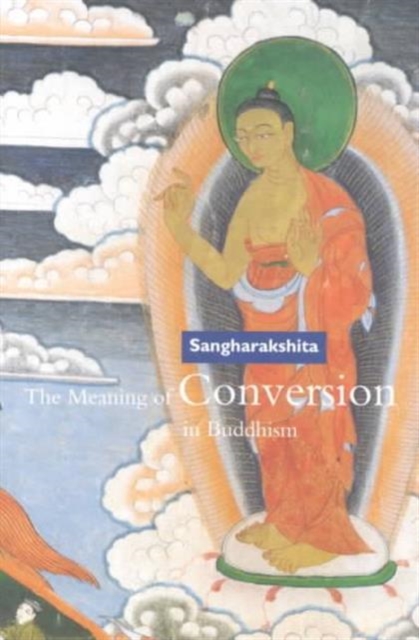 The Meaning of Conversion in Buddhism, Paperback / softback Book