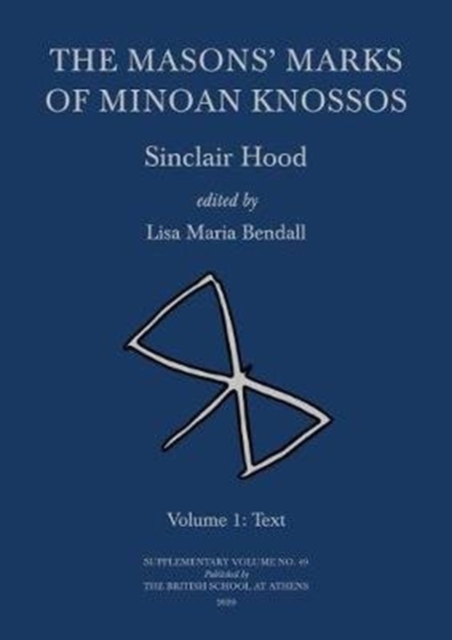 The Masons' Marks of Minoan Knossos, Hardback Book