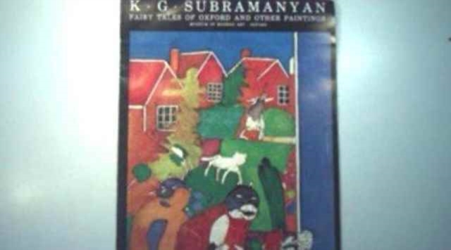 K.G.Subramanyan : Fairy Tales of Oxford and Other Paintings, Paperback / softback Book
