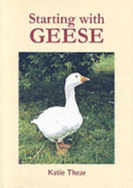 Starting with Geese, Paperback / softback Book