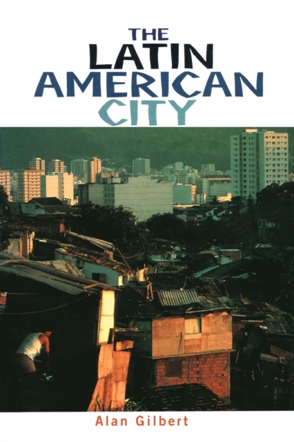 The Latin American City, Paperback / softback Book
