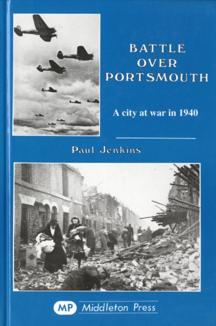Battle Over Portsmouth, 1940, Hardback Book